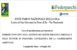 Ente Parco Nazionale della Sila - Valorizzazione ambientale: indirizzi innovativi nei gestione dei sistemi idraulico forestali e nelle tecniche di ingegneria naturalistica